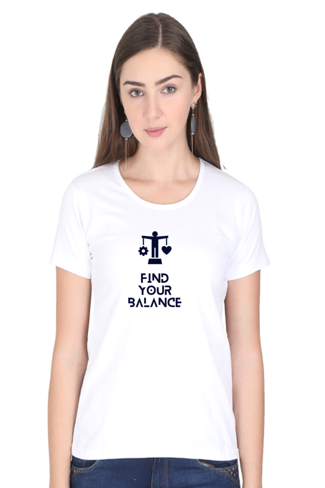 "Find Your Balance" quote Print Half Sleeve T-shirt for Women