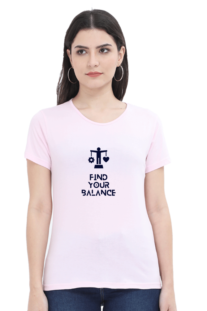 "Find Your Balance" quote Print Half Sleeve T-shirt for Women
